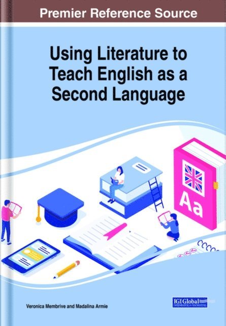 Madalina, Veronica - Using Literature to Teach English as a Second Language, E-bok