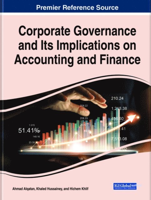 Hichem, Khaled, Ahmad - Corporate Governance and Its Implications on Accounting and Finance, E-bok