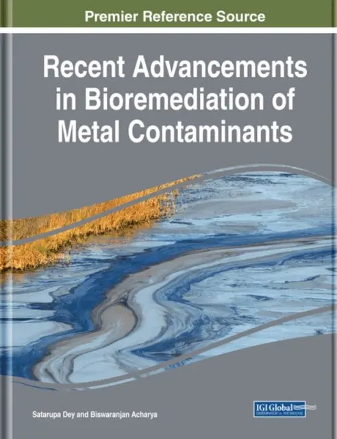Biswaranjan Acharya, Satarupa Dey - Recent Advancements in Bioremediation of Metal Contaminants, E-bok. Tillgänglighet: Lägg i varukorg
