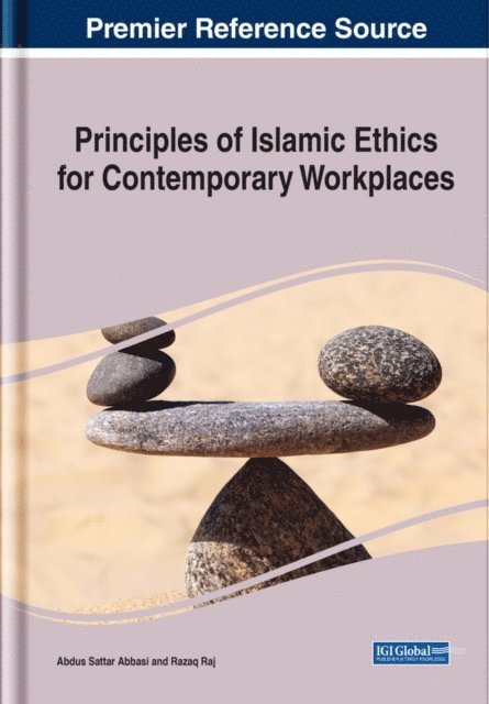 Razaq Raj, Abdus Sattar Abbasi - Principles of Islamic Ethics for Contemporary Workplaces, E-bok