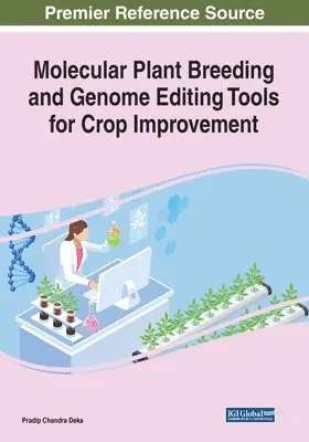 Pradip Chandra Deka - Molecular Plant Breeding and Genome Editing Tools for Crop Improvement, Häftad. Tillgänglighet: Lägg i varukorg