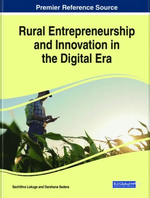 Darshana Sedera, Sachithra Lokuge - Rural Entrepreneurship and Innovation in the Digital Era, E-bok. Tillgänglighet: Lägg i varukorg