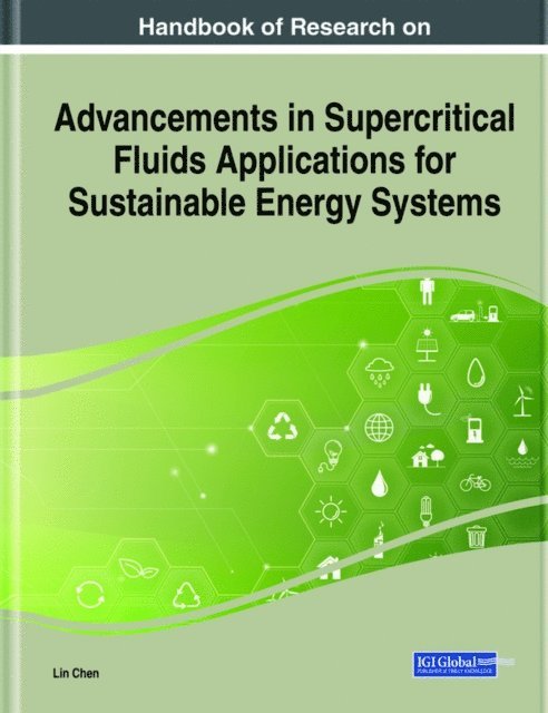 Lin - Handbook of Research on Advancements in Supercritical Fluids Applications for Sustainable Energy Systems, E-bok