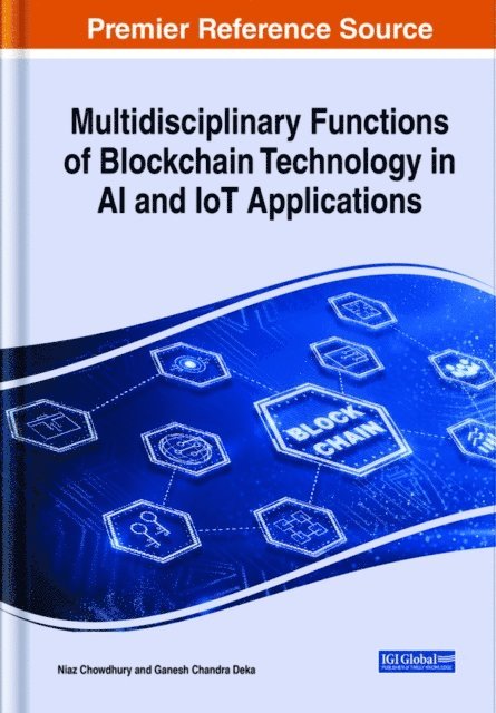 Ganesh, Niaz - Multidisciplinary Functions of Blockchain Technology in AI and IoT Applications, E-bok