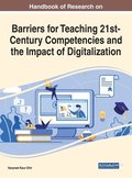 Barriers for Teaching 21st-Century Competencies and the Impact of Digitalization