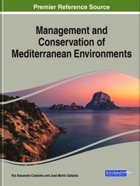 Jose Martin Gallardo, Rui Alexandre Castanho - Management and Conservation of Mediterranean Environments, E-bok