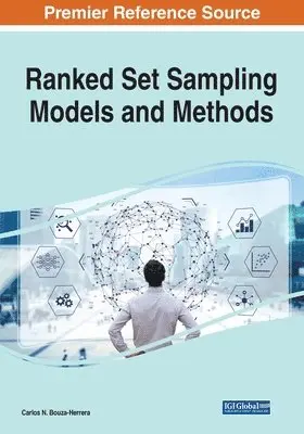 Carlos N. Bouza-Herrera - Ranked Set Sampling Models and Methods, Häftad. Tillgänglighet: Lägg i varukorg
