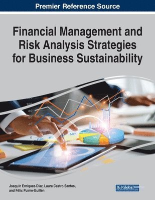 Joaquín Enríquez-Díaz, Laura Castro-Santos - Financial Management and Risk Analysis Strategies for Business Sustainability, Häftad
