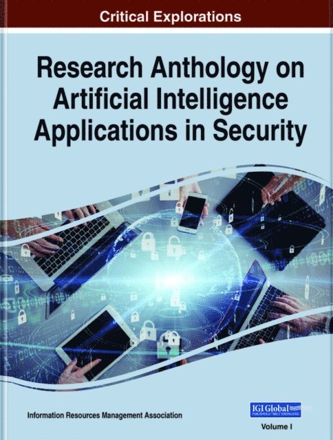 Information Resources - Research Anthology on Artificial Intelligence Applications in Security, E-bok