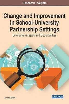 Linda A. Catelli - Change and Improvement in School-University Partnership Settings, Inbunden. Tillgänglighet: Lägg i varukorg