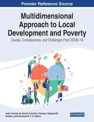 João Conrado de Amorim Carvalho, Francisco Espasandín Bustelo - Multidimensional Approach to Local Development and Poverty: Causes, Consequences, and Challenges Post COVID-19, Häftad