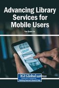 Advancing Library Services for Mobile Users