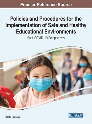 Malika Haoucha - Policies and Procedures for the Implementation of Safe and Healthy Educational Environments, Inbunden. Tillgänglighet: Lägg i varukorg