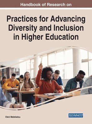 Promising Practices for Advancing Diversity and Inclusion in Higher Education
