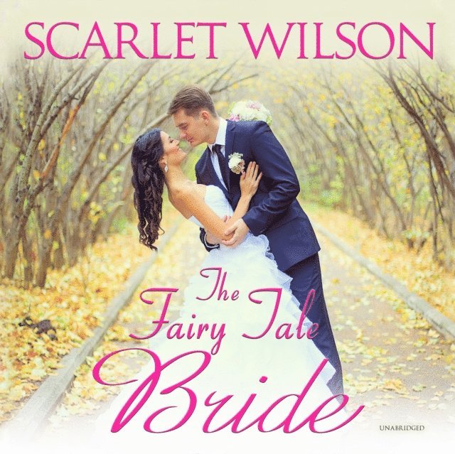 Scarlet Wilson - Fairy Tale Bride, Ljudbok