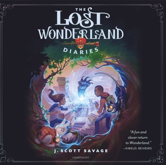 J. Scott Savage - Lost Wonderland Diaries, Ljudbok