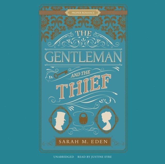 Sarah M. Eden - Gentleman and the Thief, Ljudbok