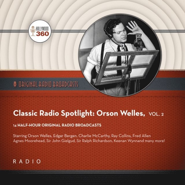 Black Eye Entertainment - Classic Radio Spotlight: Orson Welles, Vol. 2, Ljudbok