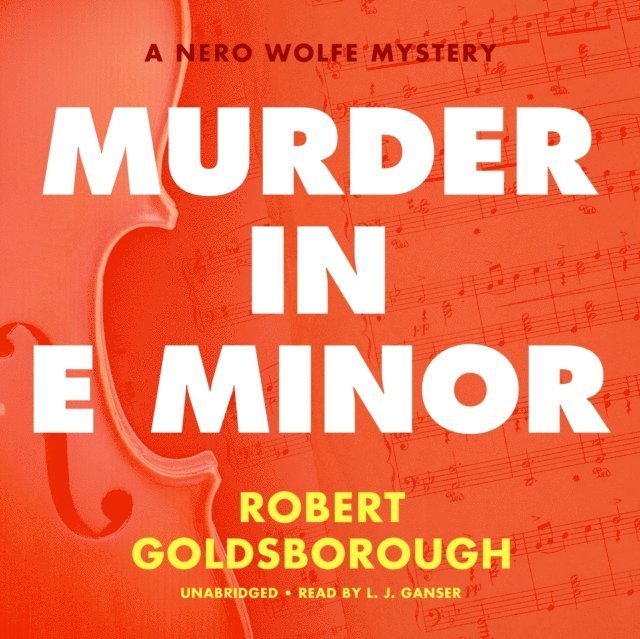 Robert Goldsborough - Murder in E Minor, Ljudbok