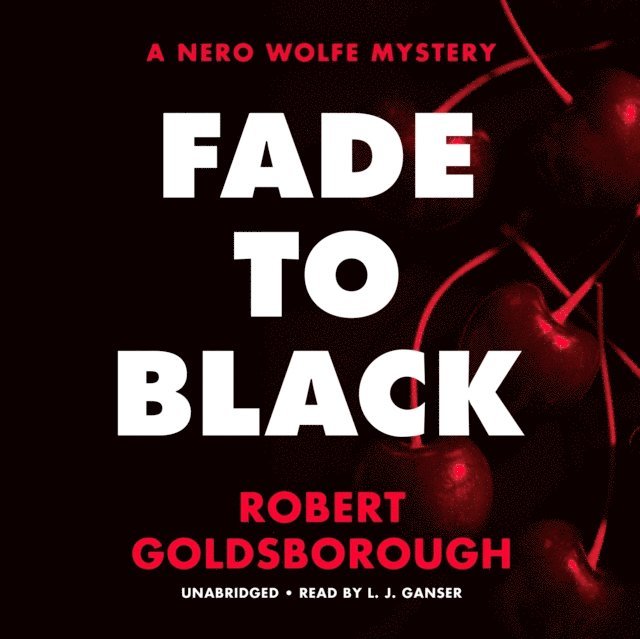 Robert Goldsborough - Fade to Black, Ljudbok