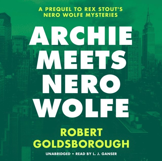 Robert Goldsborough - Archie Meets Nero Wolfe, Ljudbok