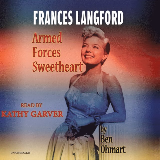 Ben Ohmart - Frances Langford, Ljudbok