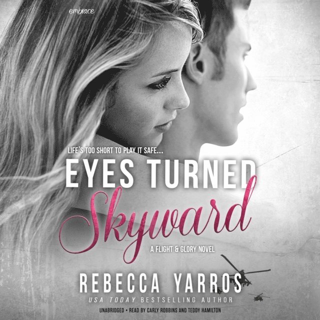Rebecca Yarros - Eyes Turned Skyward, Ljudbok