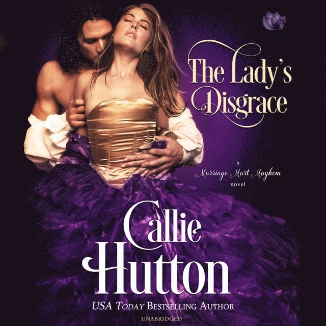 Callie Hutton - Lady's Disgrace, Ljudbok