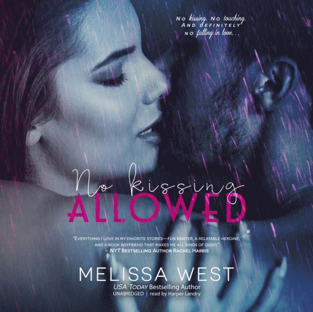 Melissa West - No Kissing Allowed, Ljudbok