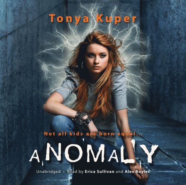 Tonya Kuper - Anomaly, Ljudbok
