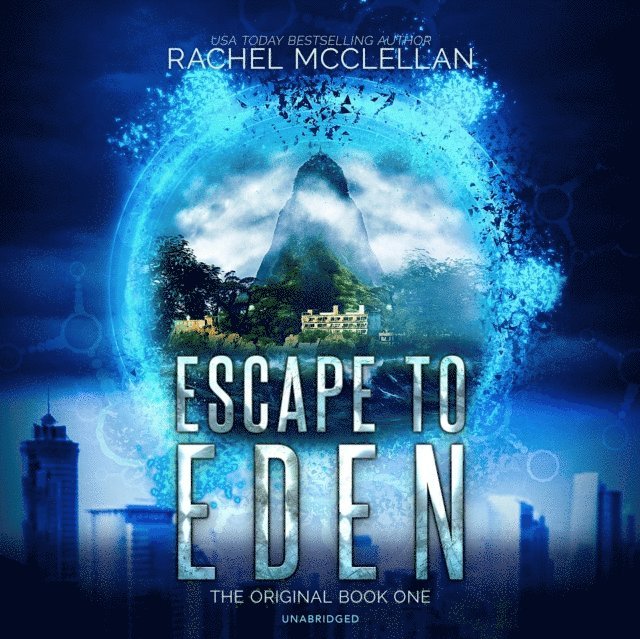 Rachel McClellan - Escape to Eden, Ljudbok