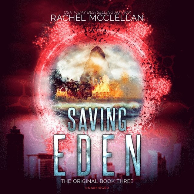 Rachel McClellan - Saving Eden, Ljudbok