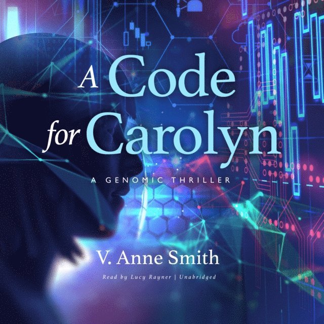 V. Anne Smith - Code for Carolyn, Ljudbok
