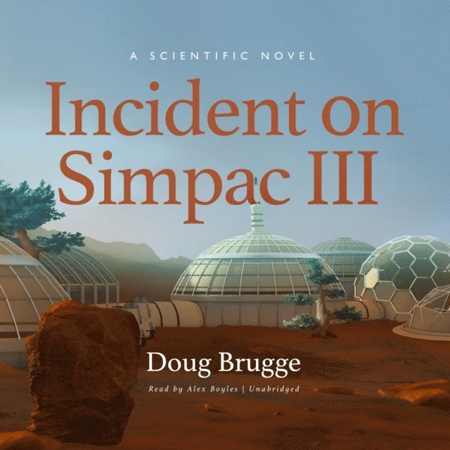 Doug Brugge - Incident on Simpac III, Ljudbok