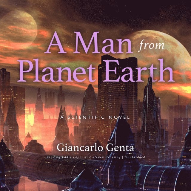 Giancarlo Genta - Man from Planet Earth, Ljudbok