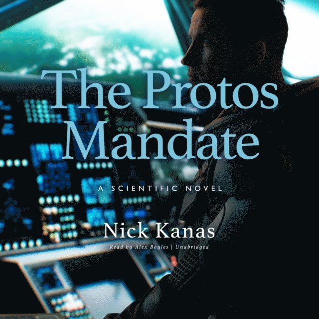 Nick Kanas - Protos Mandate, Ljudbok