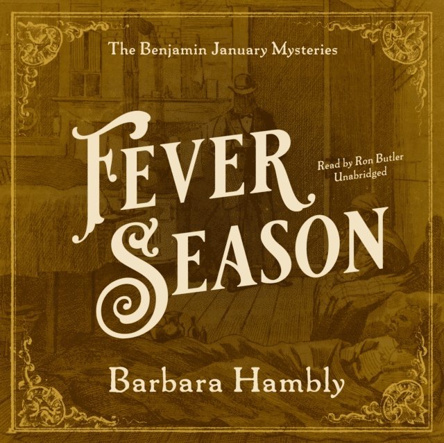Barbara Hambly - Fever Season, Ljudbok