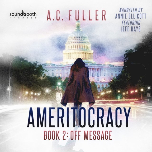 A. C. Fuller - Off Message, Ljudbok