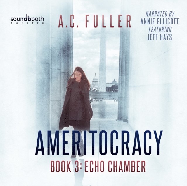 A. C. Fuller - Echo Chamber, Ljudbok