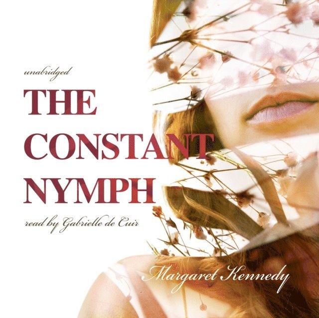 Margaret Kennedy - Constant Nymph, Ljudbok