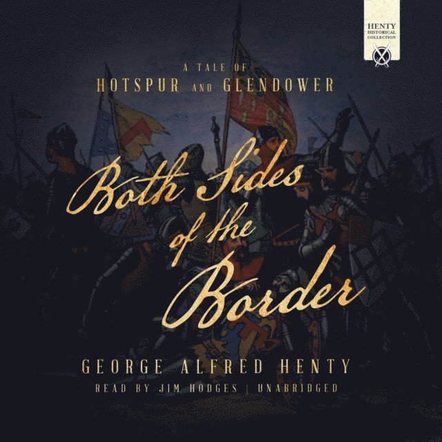 G. A. Henty - Both Sides of the Border, Ljudbok