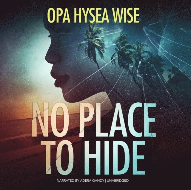 Opa Hysea Wise - No Place to Hide, Ljudbok
