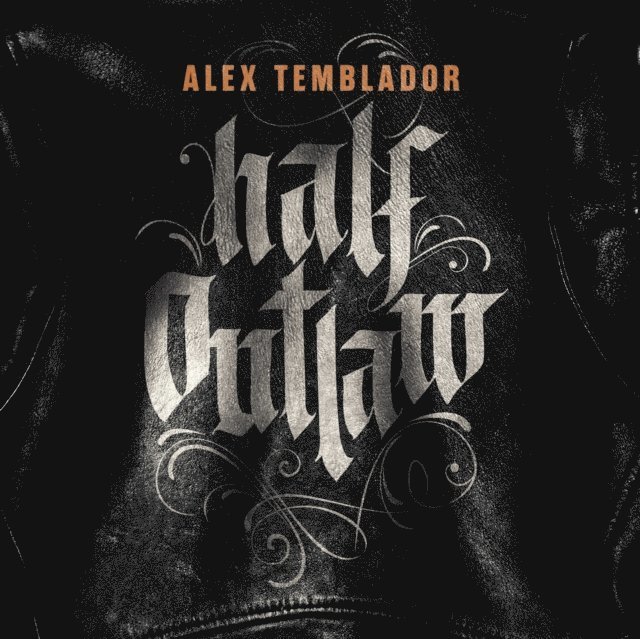 Alex Temblador - Half Outlaw, Ljudbok