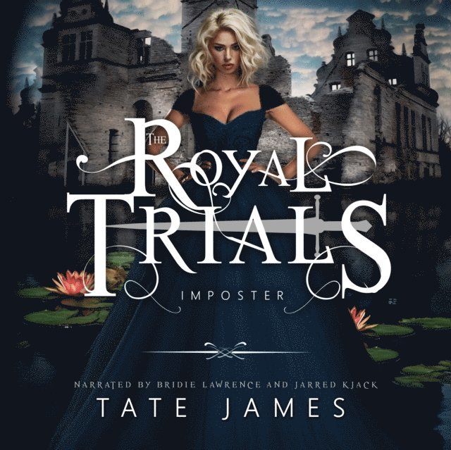 Tate James - Royal Trials: Imposter, Ljudbok