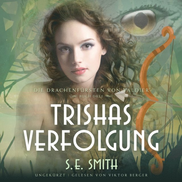 S.E. Smith - Trishas Verfolgung, Ljudbok