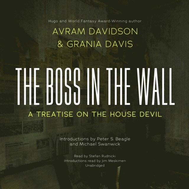 Grania Davis, Avram Davidson - Boss in the Wall, Ljudbok