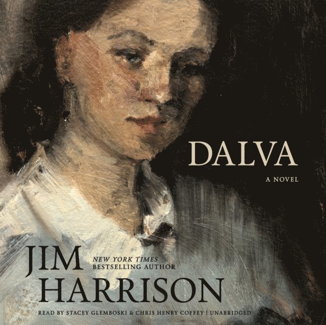 Jim Harrison - Dalva, Ljudbok