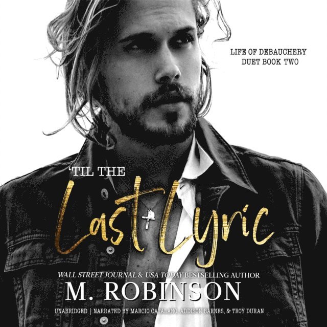 M. Robinson - 'Til The Last Lyric, Ljudbok
