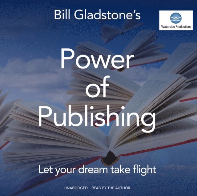 William Gladstone - Power of Publishing, Ljudbok