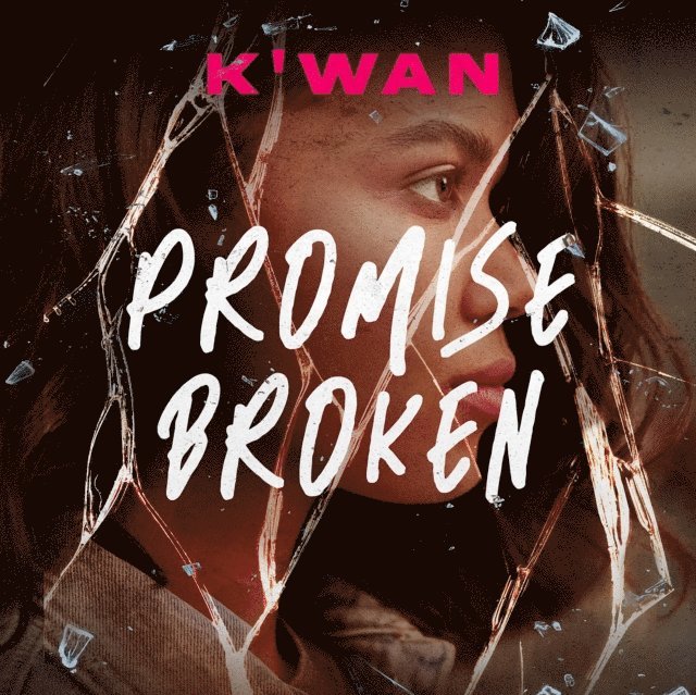 K'wan - Promise Broken, Ljudbok